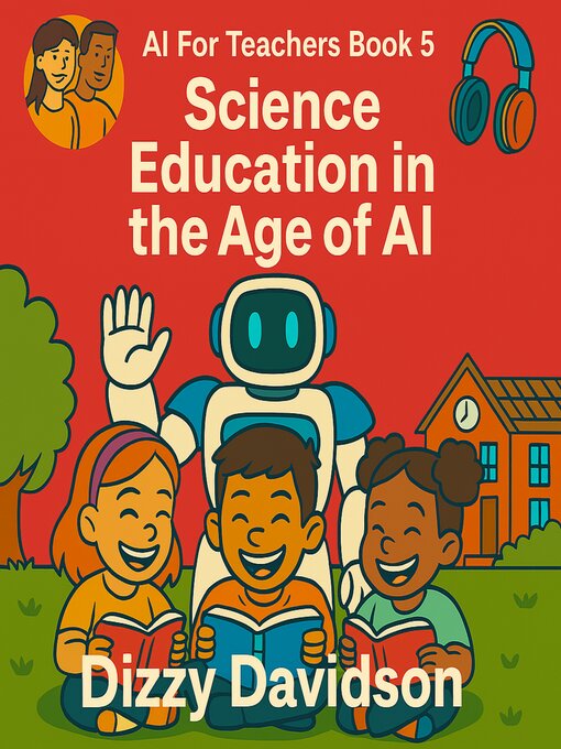 Title details for AI For Teachers Book 5 by Dizzy Davidson - Wait list